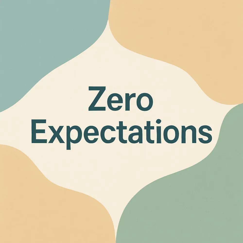 The Zero Expectation Mindset: How to Become a Content Creator Without Burning Out